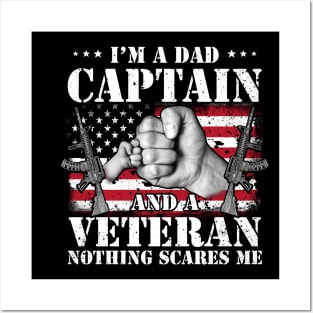 Vintage American Flag I'm A Dad Captain And A Veteran Nothing Scares Me Happy Fathers Day Veterans Day Posters and Art